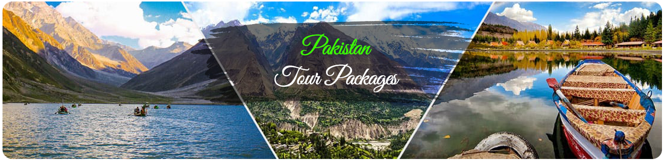 Pakistan Tour Packages 2023 